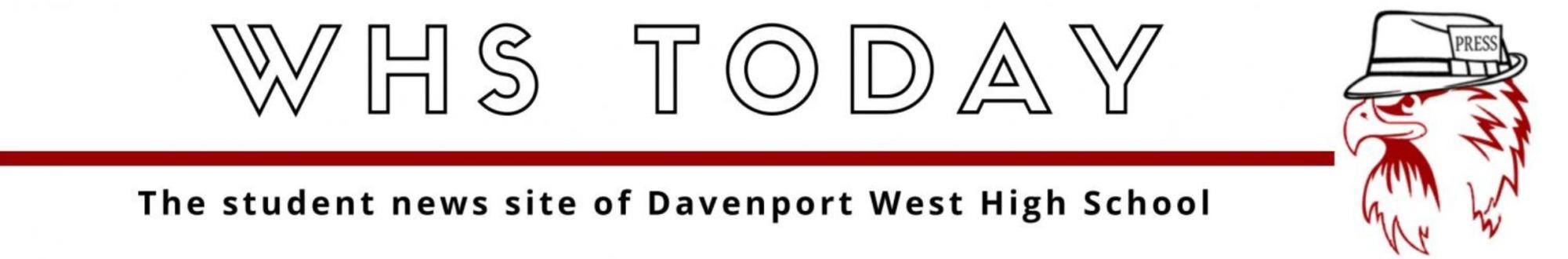 The student news site of Davenport West High School